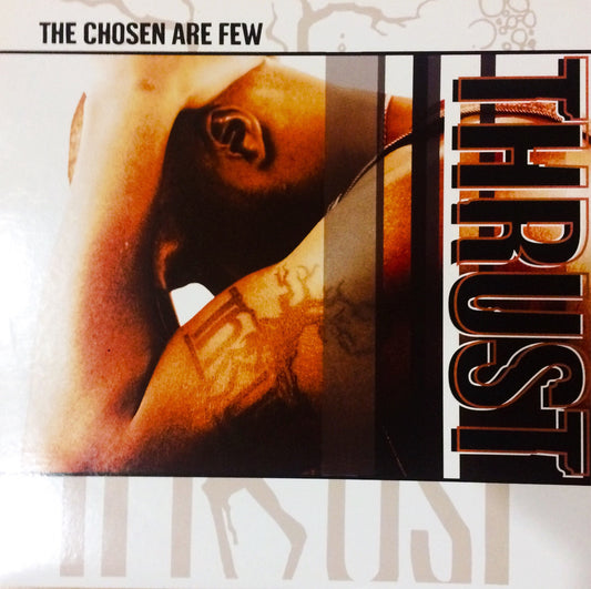 The Chosen Are Few - Thrust (Vinyl)