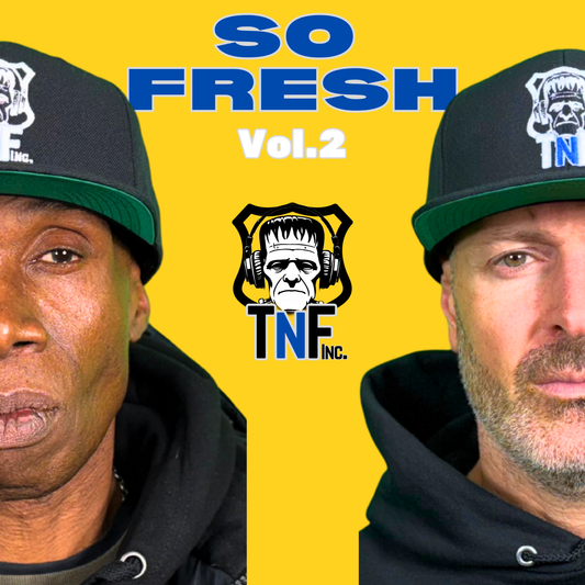 So Fresh VOL 2. - TNF Inc. (Thrust and Frankenstein)