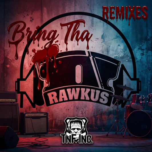 Bring Tha Rawkus "12 Inch Large Mix"
